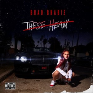 ดาวน์โหลดและฟังเพลง These Heaux (Explicit) พร้อมเนื้อเพลงจาก Bhad Bhabie
