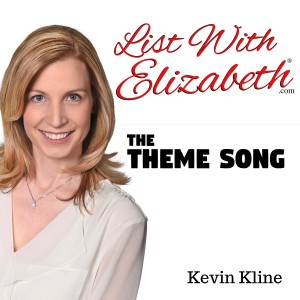 Kevin Kline的專輯List with Elizabeth® Theme Song