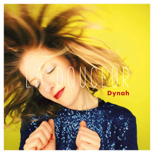 Album La douceur from dynah