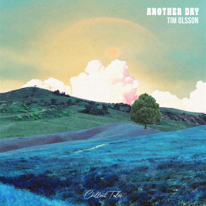 Listen to Another Day song with lyrics from Tim Olsson