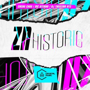 收聽DJ THEUZINN 015的Zn Historic (Explicit)歌詞歌曲