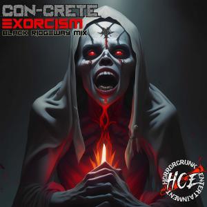 Album Exorcism (Black Ridgeway Mix) oleh Con-Crete