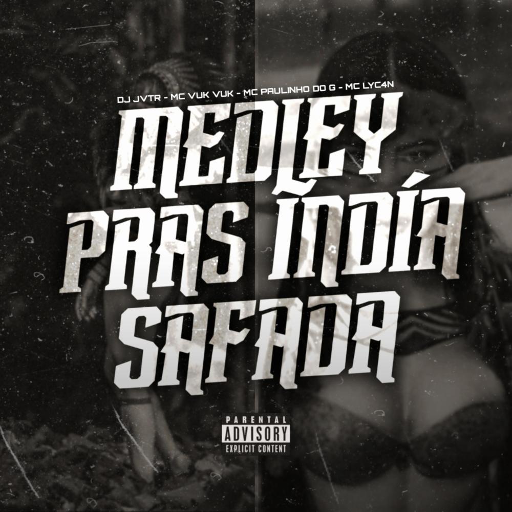 MEDLEY PRAS INDIA SAFADA (Explicit)