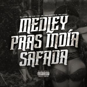 收聽DJ JVTR的MEDLEY PRAS INDIA SAFADA (Explicit)歌詞歌曲