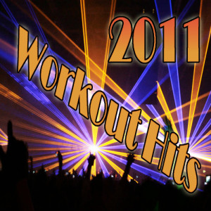 อัลบัม 2011 Workout Hits - (Instrumental Karaoke) ศิลปิน Work It Out