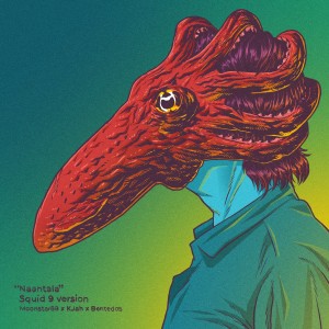 Listen to Naantala (Squid 9 Version) song with lyrics from Moonstar88