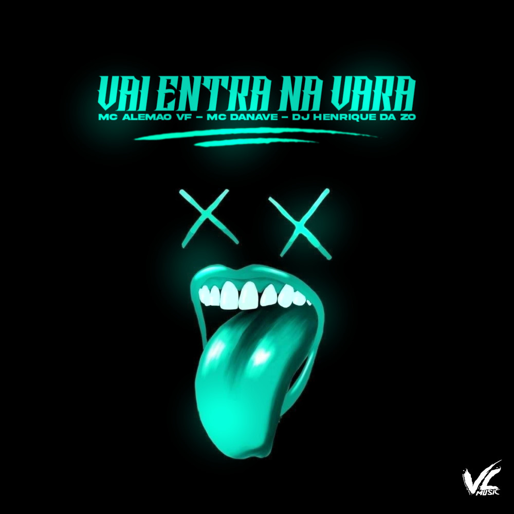 Vai Entrar na Vara (Explicit)