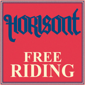 Horisont的專輯Free Riding