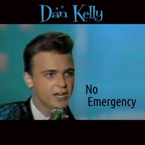 Dan Kelly的專輯No Emergency (Radio Edit)