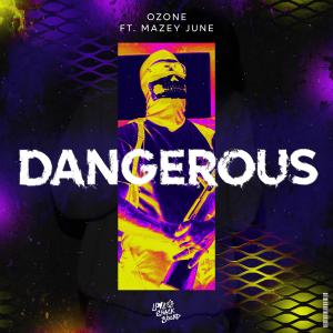 ozone的专辑DANGEROUS