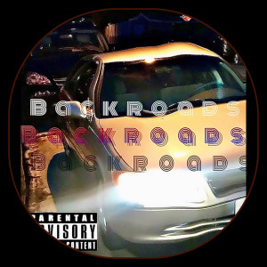 收聽Famousz的Backroads (Explicit)歌詞歌曲