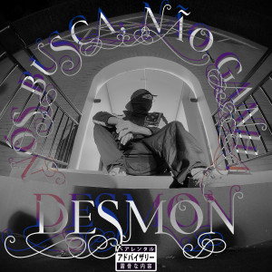 Album Nós Busca, Não Ganha (Explicit) oleh Desmon