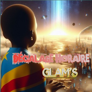 Glam's的專輯Décalage horaire