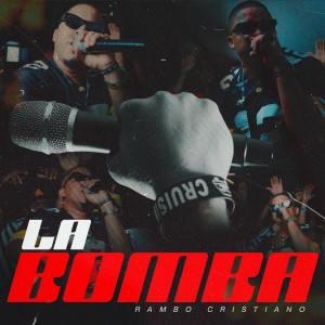 Rambo Cristiano的專輯La Bomba