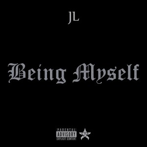 Album Being Myself (Explicit) from JL