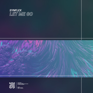 Let Me Go dari SYNFLEX