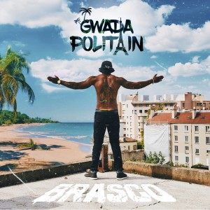 Gwadapolitain (Explicit)