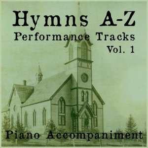 Worship Service Resources的專輯Hymns A-Z Performance Tracks: Vol 1