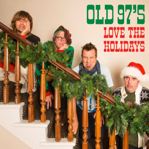 Old 97's的專輯Love the Holidays