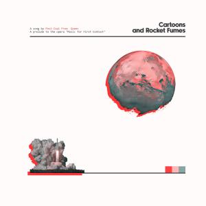 Post Coal Prom Queen的專輯Cartoons and Rocket Fumes