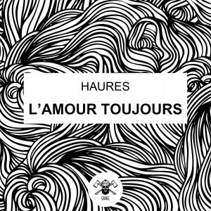 Listen to L'Amour toujours (Extended Mix) song with lyrics from Haures