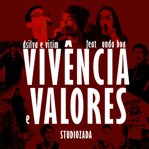 ดาวน์โหลดและฟังเพลง Vivência & Valores พร้อมเนื้อเพลงจาก studiozada