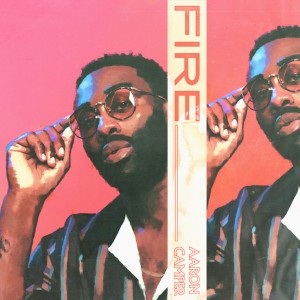 Album Fire from Aaron Camper