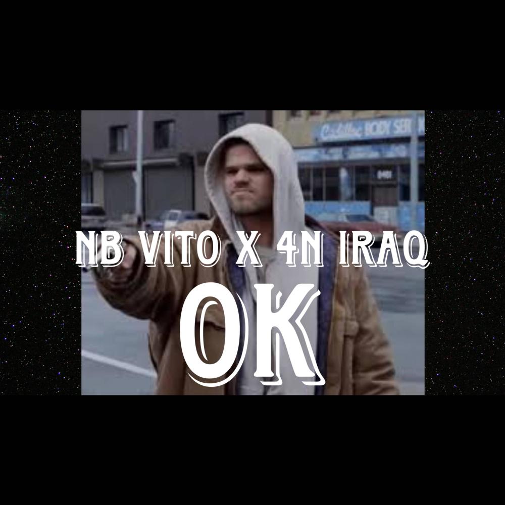 OK (feat. 4n Iraq) (Explicit)