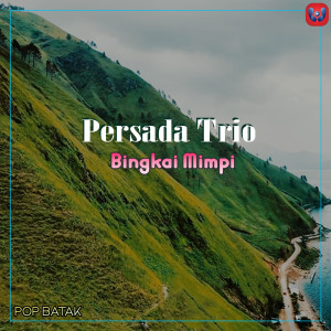Album Bingkai Mimpi oleh Persada Trio
