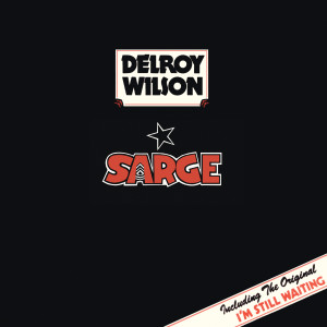 Delroy Wilson的專輯Sarge (Expanded Version)