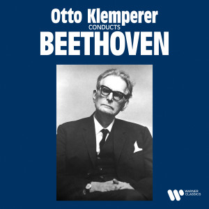 Otto Klemperer的專輯Otto Klemperer Conducts Beethoven