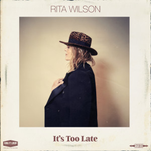 Rita Wilson的專輯It's Too Late