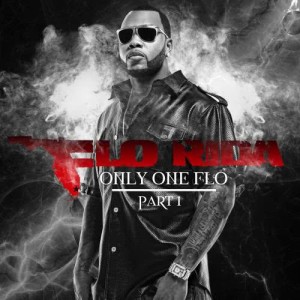 อัลบัม Only One Flo (Part 1) ศิลปิน Flo Rida