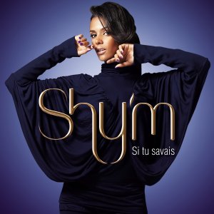 Album Si tu savais from Shy'm