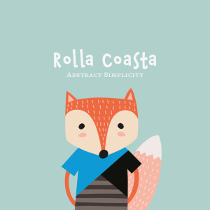 Listen to Abstract Simplicity song with lyrics from Rolla Coasta