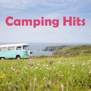 Album Camping Hits (Explicit) oleh Various Artists