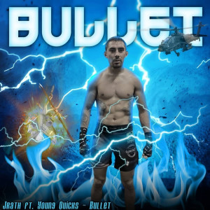 Album Bullet (Explicit) from JRaTh