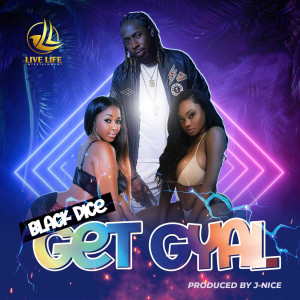 Listen to Get Gyal (Explicit) song with lyrics from Black Dice
