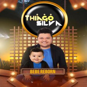 Thiago Silva的專輯Bebê Reborn