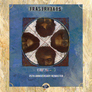 Eraserheads的專輯Circus (25th Anniversary Remastered)