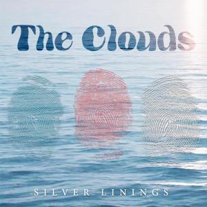The Clouds的專輯SILVER LININGS
