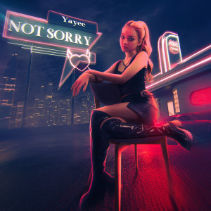 Listen to Not Sorry song with lyrics from Yayee