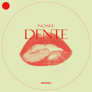 ดาวน์โหลดและฟังเพลง Dente พร้อมเนื้อเพลงจาก Nosfë