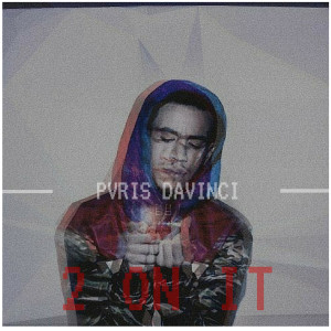 ดาวน์โหลดและฟังเพลง 2 on It (Explicit) พร้อมเนื้อเพลงจาก Pvris Davinci