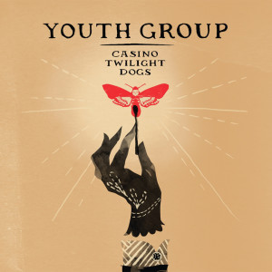 Youth Group的專輯Casino Twilight Dogs
