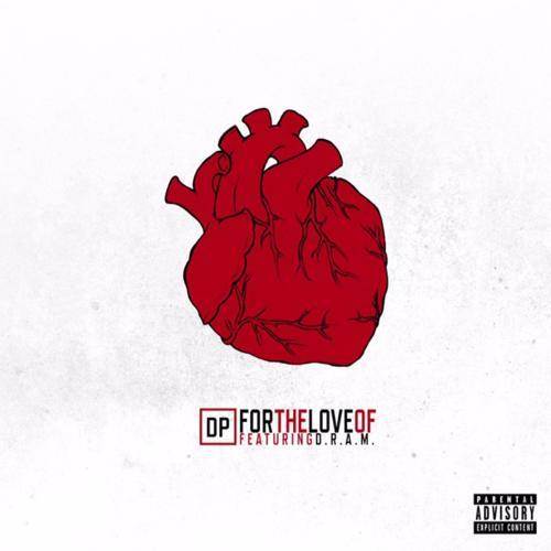 For The Love Of (feat. D.R.A.M) (Explicit)