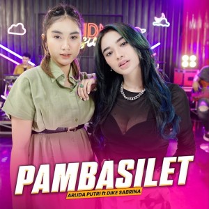 Listen to Pambasilet. song with lyrics from Arlida Putri