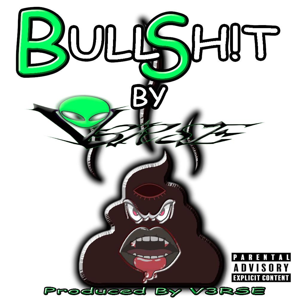 BULLSH!T (Explicit)