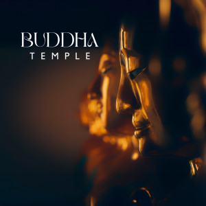 Album Buddha Temple (Healing Sounds of Tibet, Buddhist Meditation, Himalayan Flute and Singing Bowls) from Ageless Tibetan Temple