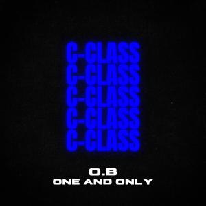 Listen to C-Class (Explicit) song with lyrics from O.B